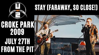 U2 - Stay (Faraway, So Close!) - Croke Park - July 27th 2009 - Remasters From The Pit - HQ Audio