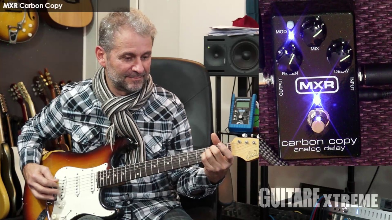 Guitare Xtreme Magazine - MXR Carbon Copy - François Delfin
