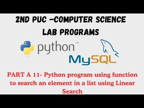 PART A 11- Python program using function to search an element in a list using Linear Search #ncert 