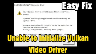 How to Fix "Unable to initialize Vulkan Video Driver" Error