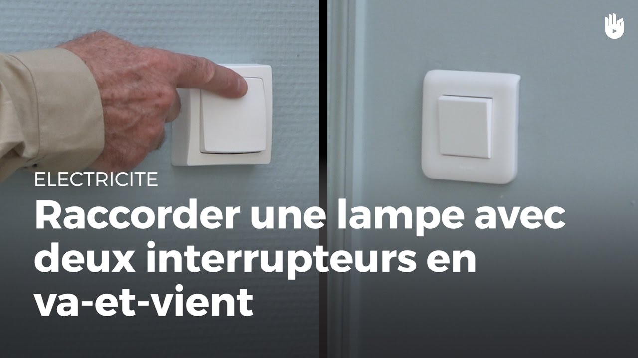 Comment raccorder deux interrupteurs en vaetvient