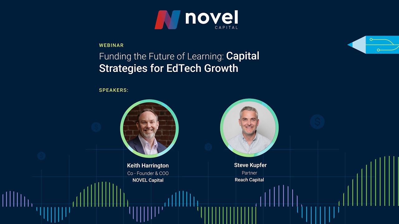 Funding the Future of Learning: Capital Strategies for EdTech Growth ...