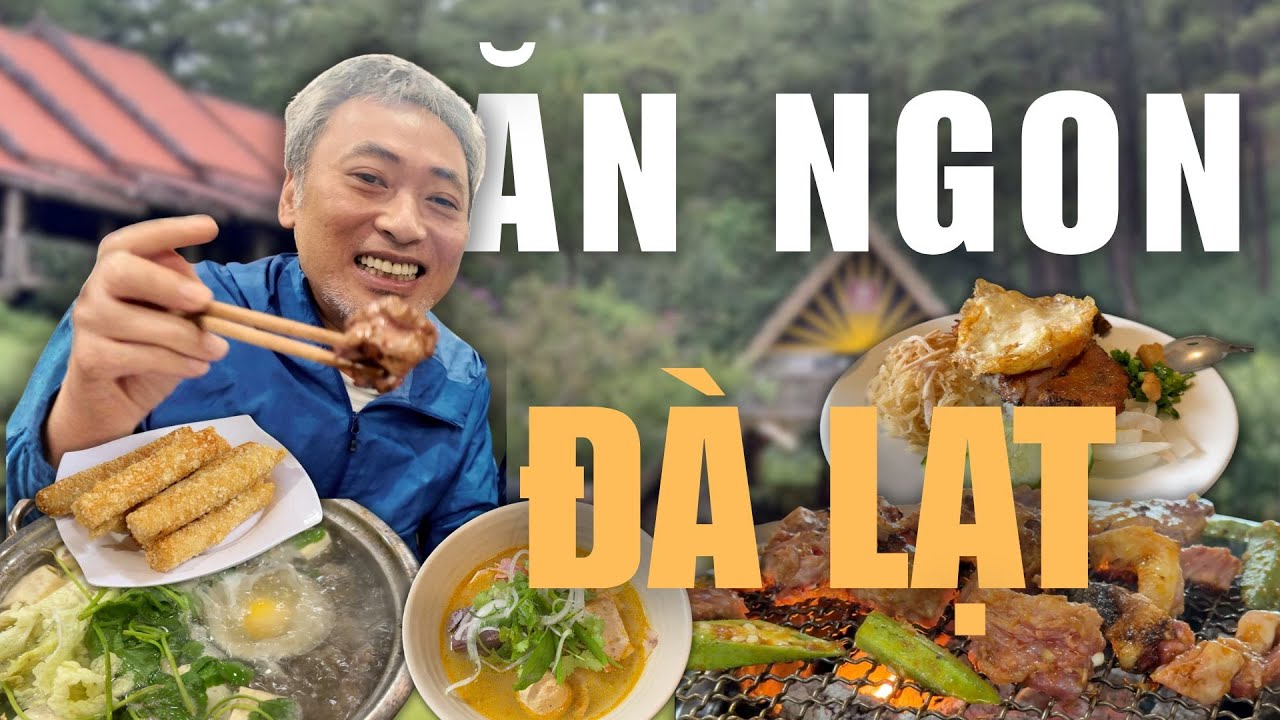 Quán Ngon Đà Lạt Mùa Mưa | Đạo Diễn Nguyễn Quang Dũng