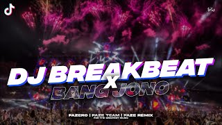 DJ BREAKBEAT BANG JONO // Slowed Reverb 🎧🤙