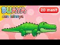 Lagu Anak | Buaya dan Lainnya | 20 Menit