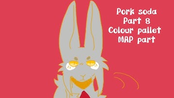 Finished colour pallet anything MAP part 8 ( Pork Soda )
