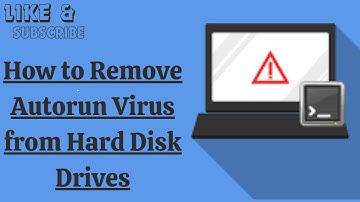 How to Remove Autorun Virus from Hard Disk Drives