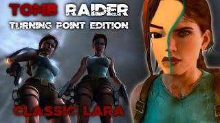 TOMB RAIDER (2013)  Turning Point Edition 'Classic Lara' MOD SHOWCASE │ Full Playthrough