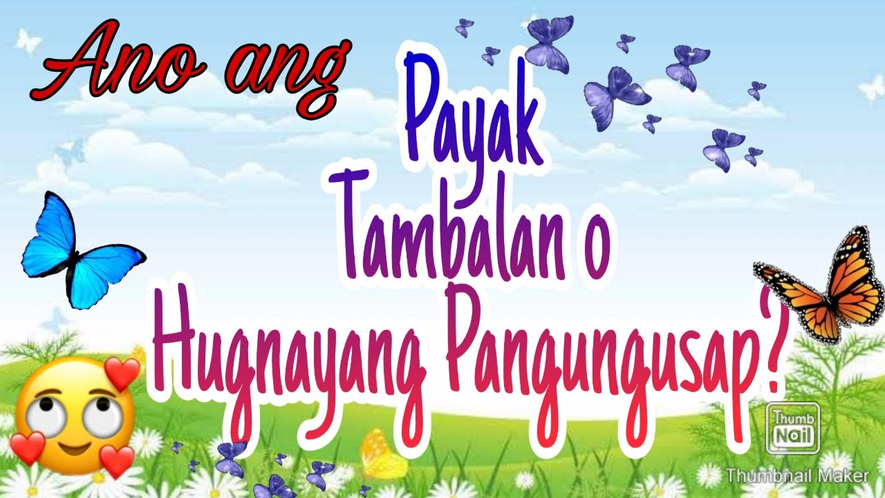 Payak, Tambalan o Hugnayang Pangungusap - YouTube