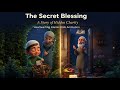The Secret Blessing | A Story of Hidden Charity
