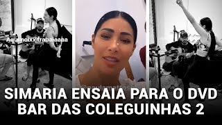 Simaria Ensaiando Para o DVD Bar Das Coleguinhas 2