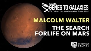 The Search for Life on Mars — Prof Malcolm Walter