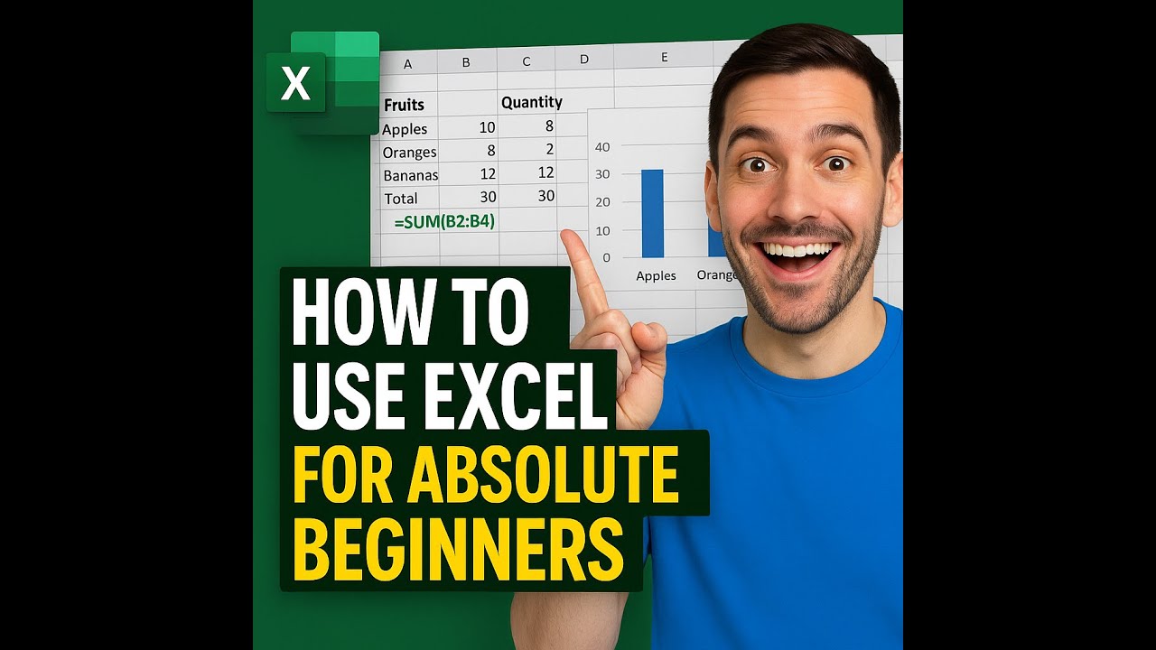 How to Use Excel for Absolute Beginners (Step-by-Step Guide) - YouTube