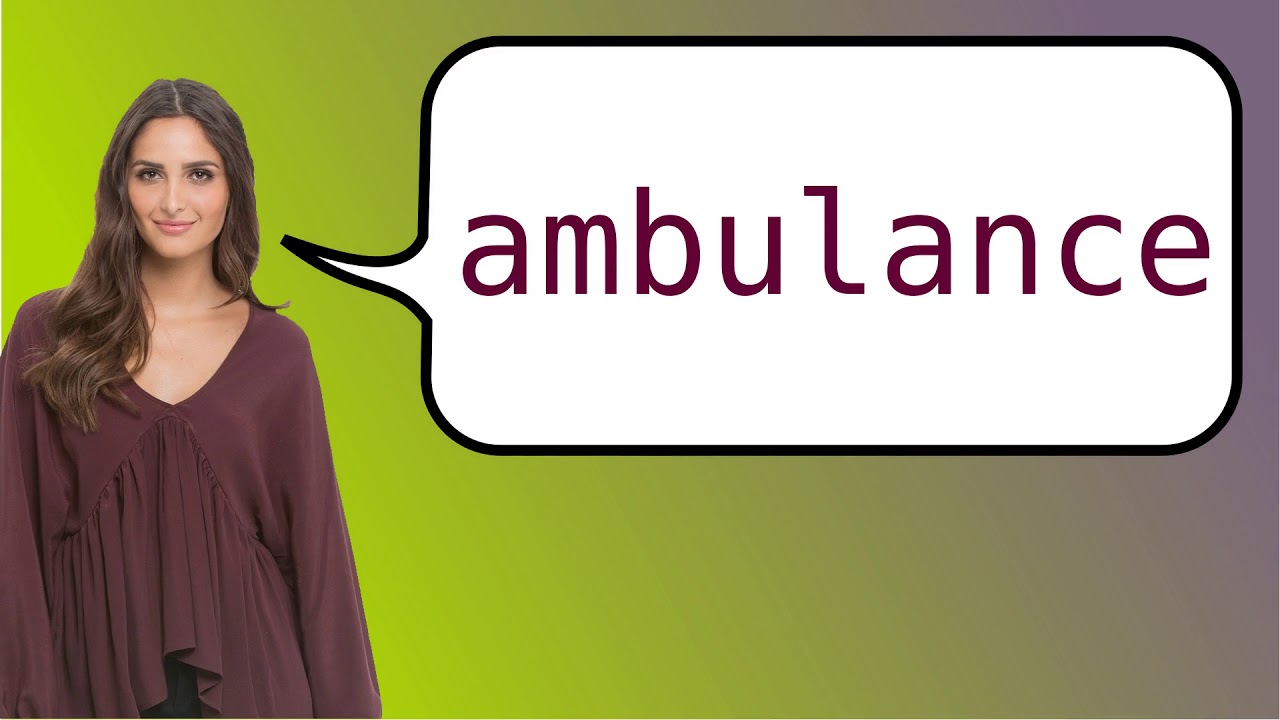 How to say 'ambulance' in French?