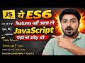 JavaScript ES6 Features Explained in Hindi | Arrow Function, Spread, Rest & Destructuring