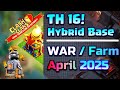 TH16 WAR BASE + HYBRID BASE + TROPHY BASE + CWL + FARMING BASE (Clash of Clans)