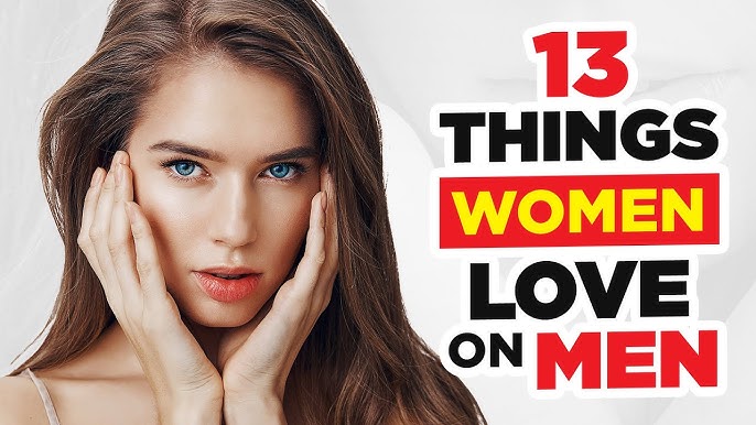 7 Weird Traits That Make Men Attractive