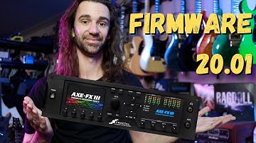 Axe-Fx III Deep Dive - FW 20.01b