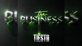 Tiësto - The Business (Official Audio)