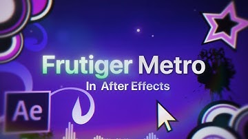 How to make the Early 2000s Editing Style (Frutiger Metro Effects) In After Effects