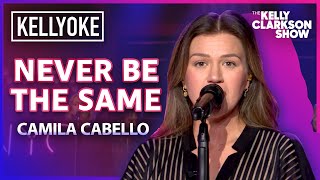 Never Be The Same By Camila Cabello