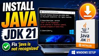 How to Download and Install Java JDK 21 on Windows