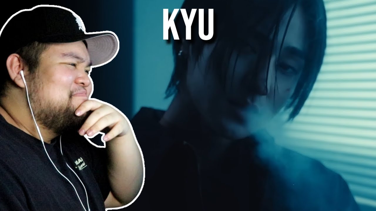 REACTION to kyu - 