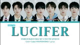 [LASTART] SMROOKIES SR23B & SM TRAINEES  -  Lucifer (Orig. by SHINee) Color Coded Han/Rom/Eng Lyrics