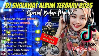 DJ SHOLAWAT TERBARU 2025 FULL ALBUM - SPECIAL BULAN MAULID | SLOW BASS X HOREG