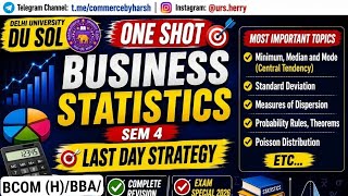 DU SOL Business Statistics One Shot| BCom(hons)Sem 4 | Revision |Important Topics THEORY + NUMERICAL