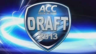 Famous ACC 2013 | NFL Draft | ACCDigitalNetwork Wealth