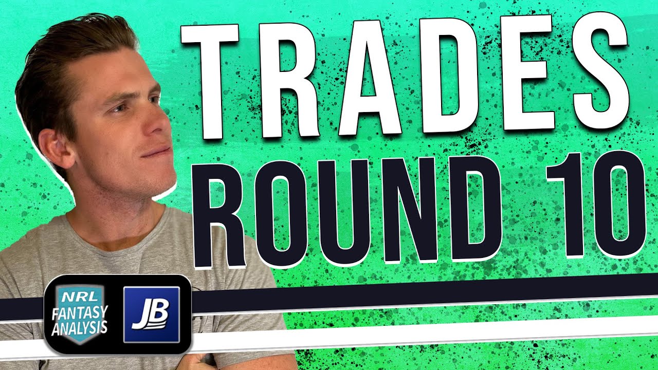 My Round 10 NRL Fantasy Looping, Trades & Strategy!