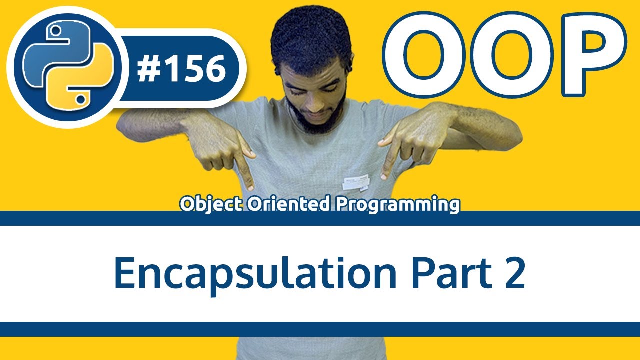156. Encapsulation Katika Python - Part 2 | OOP - YouTube