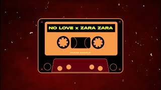 No Love x Zara Zara   SHUBH   Arjun Kanungo   Sagar Swarup
