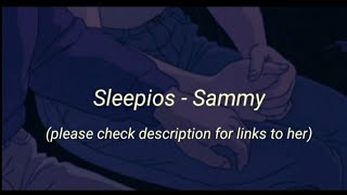 Video thumbnail of "Sleepios - Sammy (lyrics)"