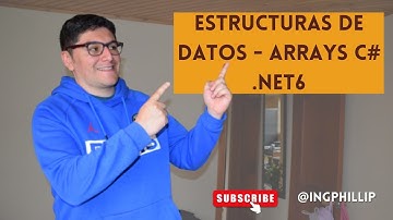 Utiliza Estructuras de Datos en tus Aplicaciones - Arrays C#  Net 6