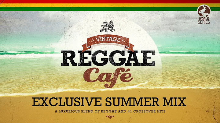 Vintage Reggae Caf - Exclusive Summer Mix
