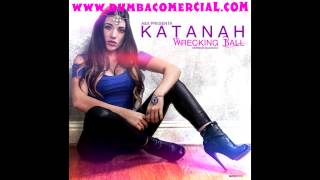 Katanah - Wrecking Ball (Bachata Version) [RumbaComercial.Com]