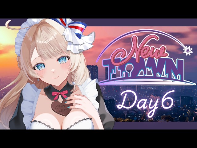 〖#NEWTOWN〗バレンタイン、なにしよっかな！DAY6〖#マリートリコロール/#vtuber/GTA〗