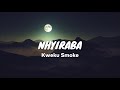 Kweku Smoke - Nhyiraba (Lyrics Video)