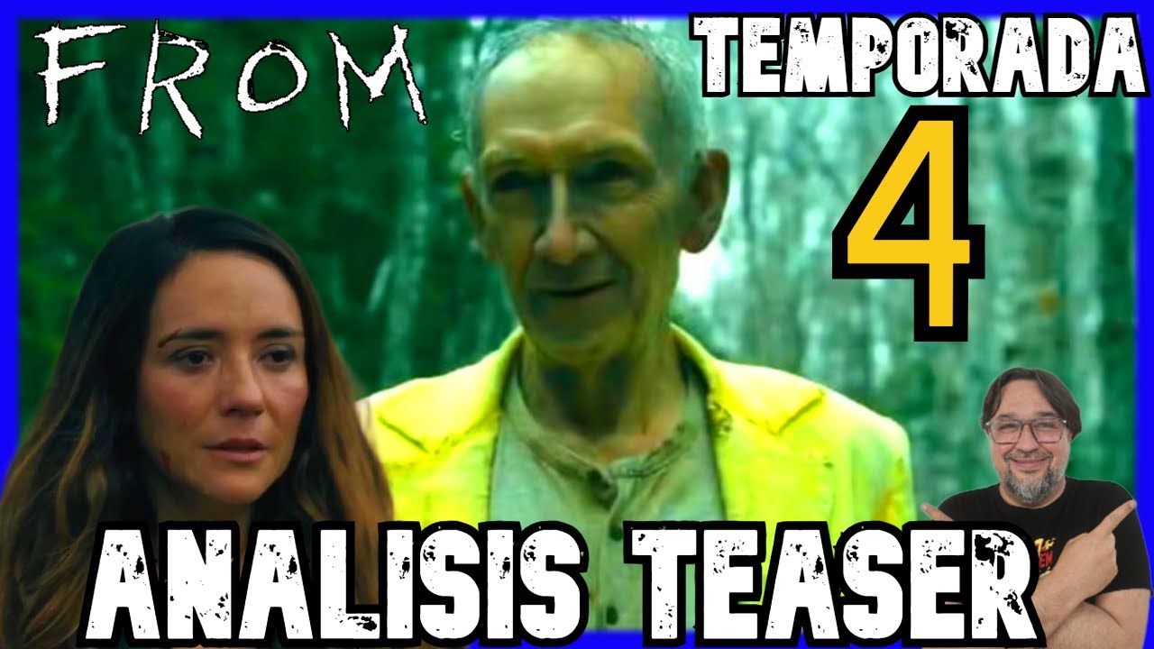 FROM Temporada 4 Análisis TEASER | Teorías y Proyecciones