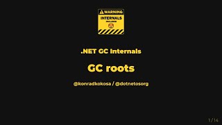 .NET GC Internals - 09. GC roots