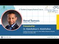 Renal tumors | Dr. Abdelhafeez H. Abdelhafeez | 3rd Pediatric Surgery Review Course