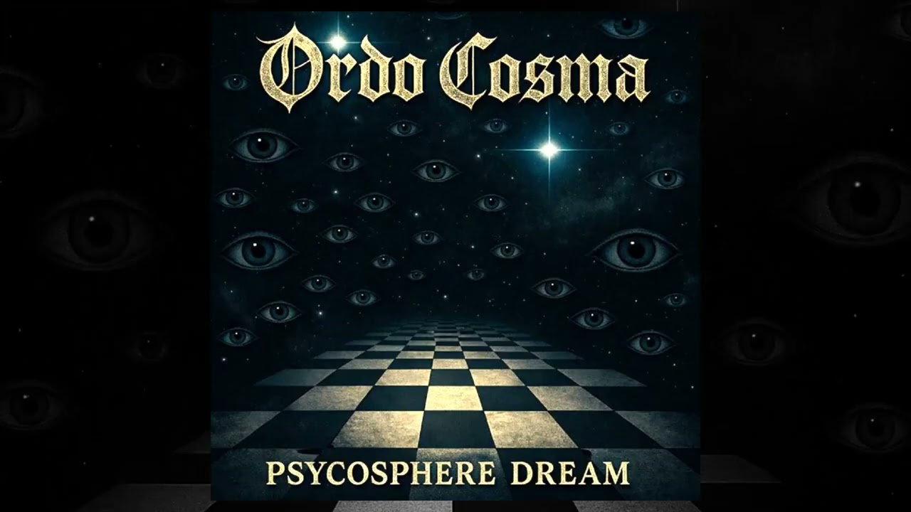 Ordo Cosma - Ordiman Space | Psycosphere Dream (Official Single) | Cosmic Ambient Music