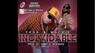 yaga y mackie - inolvidable