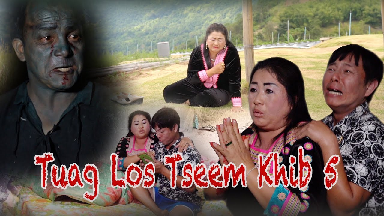 Tuag Los Tseem Khib 5