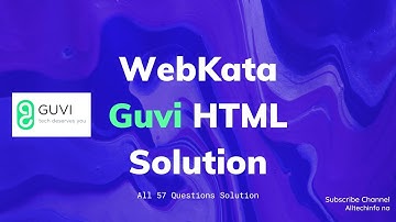 GUVI (WebKata) All HTML Solutions (1 to 57) |Guvi html solution| Webkata html solutions.