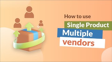 How to use  Dokan Single Product Multiple Vendor module on Your Marketplace