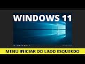 Windows 11 Como Deixar O Menu Iniciar Do Lado Esquerdo mp3