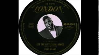 Billy Bland - Let The Little Girl Dance  (1960)